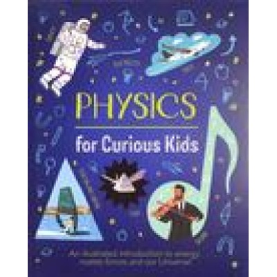 Physics for Curious Kids