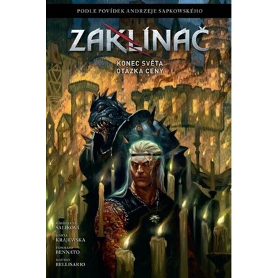 Zaklínač Konec světa, Otázka ceny