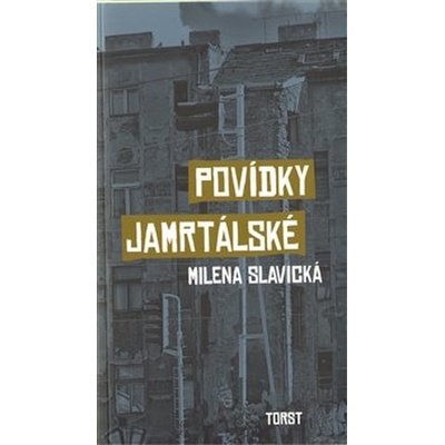 Povídky jamrtálské - Milena Slavická