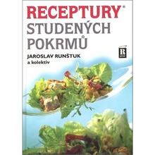 Receptury studených pokrmů - 3. vydání Runštuk Jaroslav + kolektiv