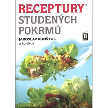 Receptury studených pokrmů - 3. vydání Runštuk Jaroslav + kolektiv