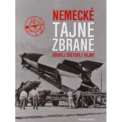Nemecké tajné zbrane druhej svetovej vojny