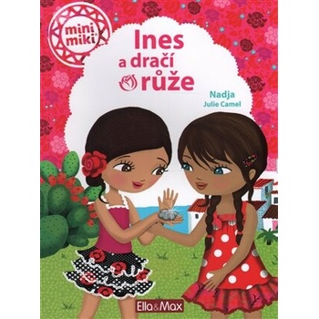Ines a dračí růže kniha