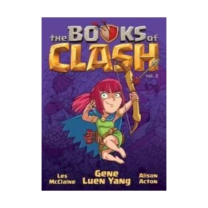 The Books of Clash Volume 2: Legendary Legends of Legendarious Achievery | Les McClaine, Alison Acton (ISBN: 9781250816283)