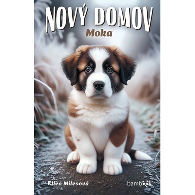 Nový domov – Moka - Milesová Ellen