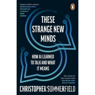 These Strange New Minds - Christopher Summerfield