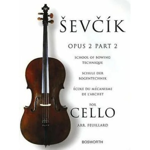 School of Bowing Technique for Cello Opus 2 Part 2 | Otakar Sevcik (ISBN: 9781844495917)