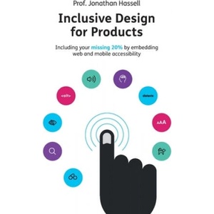 Inclusive Design for Products | Jonathan Hassell (2019)