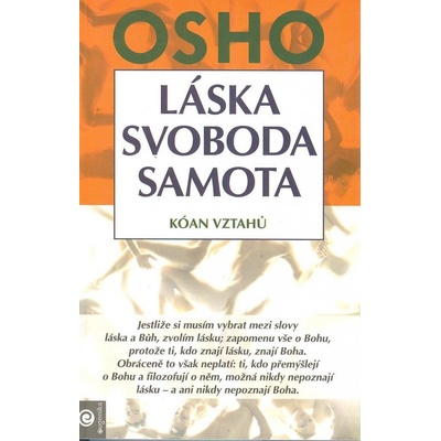 Láska, svoboda, samota - Osho