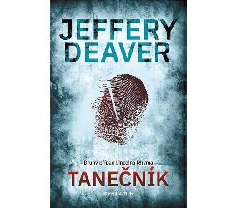 Tanečník - Jeffery Deaver