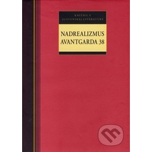 Nadrealizmus Avantgarda 38 - Kolektív autorov