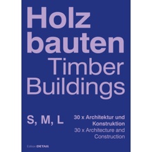 Holzbauten S, M, L / Timber Buildings S, M, L