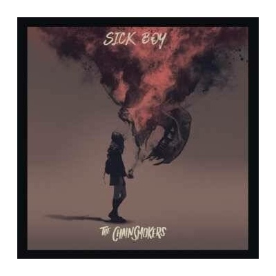 Chainsmokers - Sick Boy CD