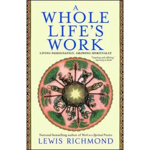 Whole Life's Work | Lewis Richmond (2005)