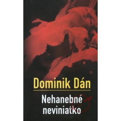 Nehanebné neviniatko - Dán Dominik