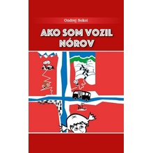 Ako som vozil Nórov - Ondrej Sokol