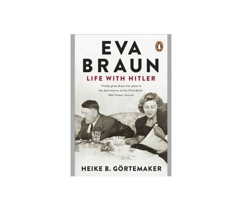 Eva Braun - Heike B. Görtemaker