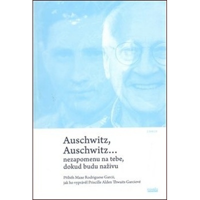 Auschwitz, Auschwitz… - Max Rodrigues Garcia