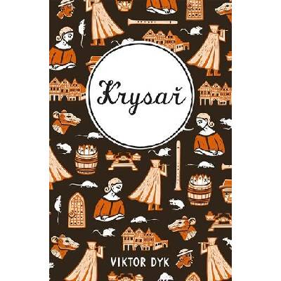 Krysař | Radek Malý, Viktor Dyk