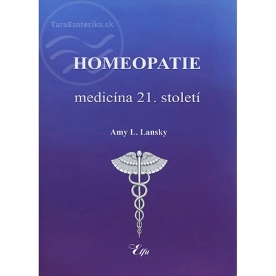 Homeopatie-medicína 21. století - L. Lansky Amy