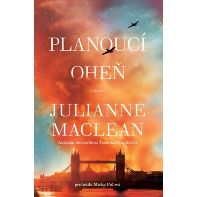 Planoucí oheň - Julianne MacLean