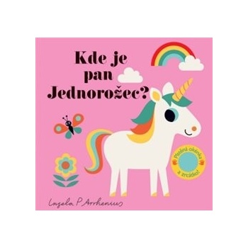Kde je pan Jednorožec?