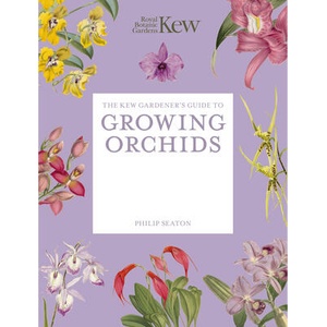 The Kew Gardener's Guide to Growing Orchids (ISBN: 9781805700340)
