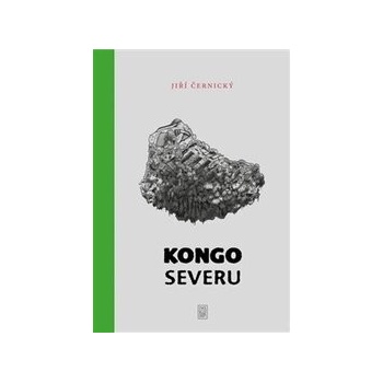 Kongo severu - Jiří Černý