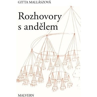 Rozhovory s andělem - Gitta Mallaszová