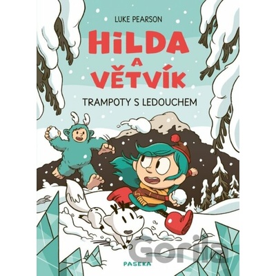 Hilda a Větvík Trampoty s Ledouchem - Luke Pearson
