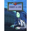 Roboti a lidi