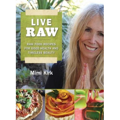 Live Raw - Mimi Kirk