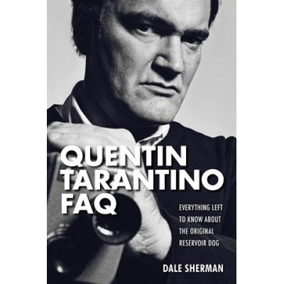 Quentin Tarantino FAQ – Zbozi.Blesk.cz