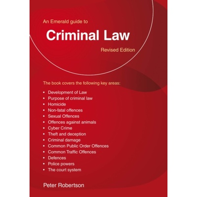 An Emerald Guide to Criminal Law - Peter Robinson
