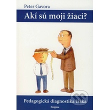 Akí sú moji žiaci? - prof. PhDr. Peter Gavora, CSc.