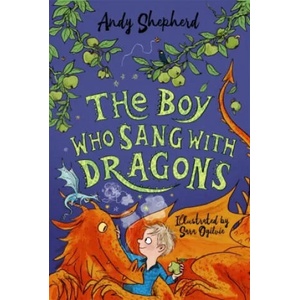 Boy Who Sang with Dragons (ISBN: 9781848129429)