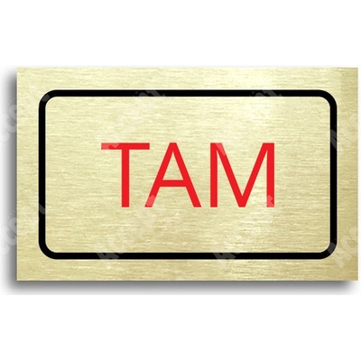 ACCEPT Tabulka SEM - TAM - typ 30 (80 x 50 mm) - zlatá tabulka - barevný tisk