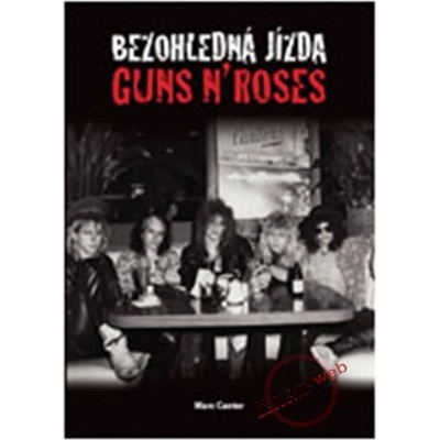 Bezohledná jízda - Guns N´Roses