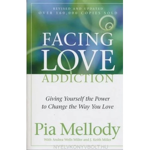 Facing Love Addiction | Pia Mellody, Andrea Wells Miller, J. Keith Miller (ISBN: 9780062506047)