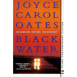 Black Water | Joyce Carol Oates (ISBN: 9780452269866)