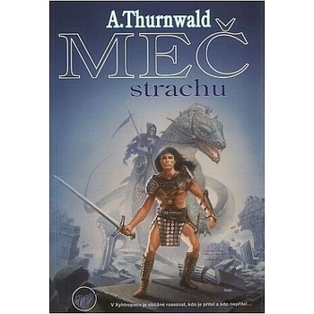 Meč strachu - Antonín Thurnwald