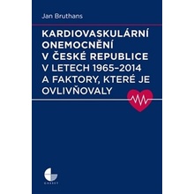 Kardiovaskulární onemocnění v České republice v letech 1965 - 2014 a faktory, které je ovlivňovaly