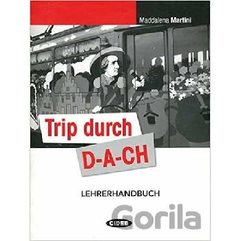 Trip durch D A CH metodická příručka ke cvičebnici