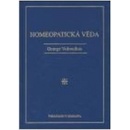 Homeopatická věda - George Vithoulkas