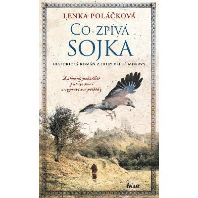 Co zpívá Sojka - Lenka Poláčková