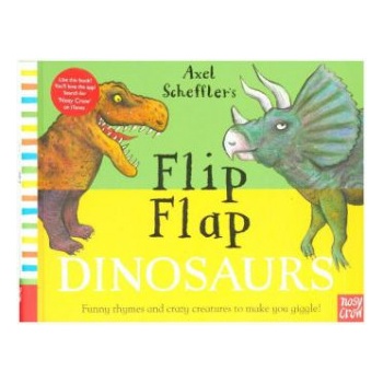 Axel Scheffler's Flip Flap Dinosaurs - Axel Scheffler