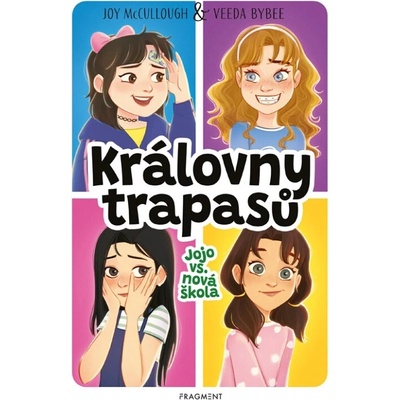 Královny trapasů – Jojo vs. nová škola - Joy McCullough, Veeda Bybeeová