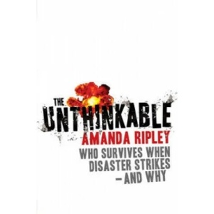 Unthinkable | Amanda Ripley (2009)