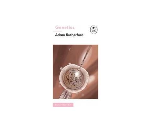 Genetics - Adam Rutherford