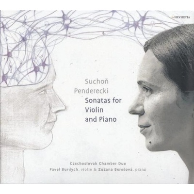 Czechoslovak Chamber Duo • Suchoň / Penderecki - Sonatas For Violin And Piano